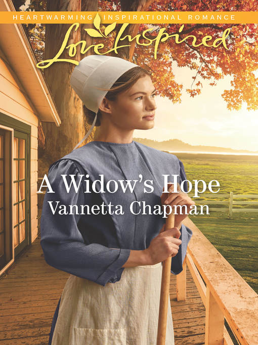 Title details for A Widow's Hope by Vannetta Chapman - Wait list